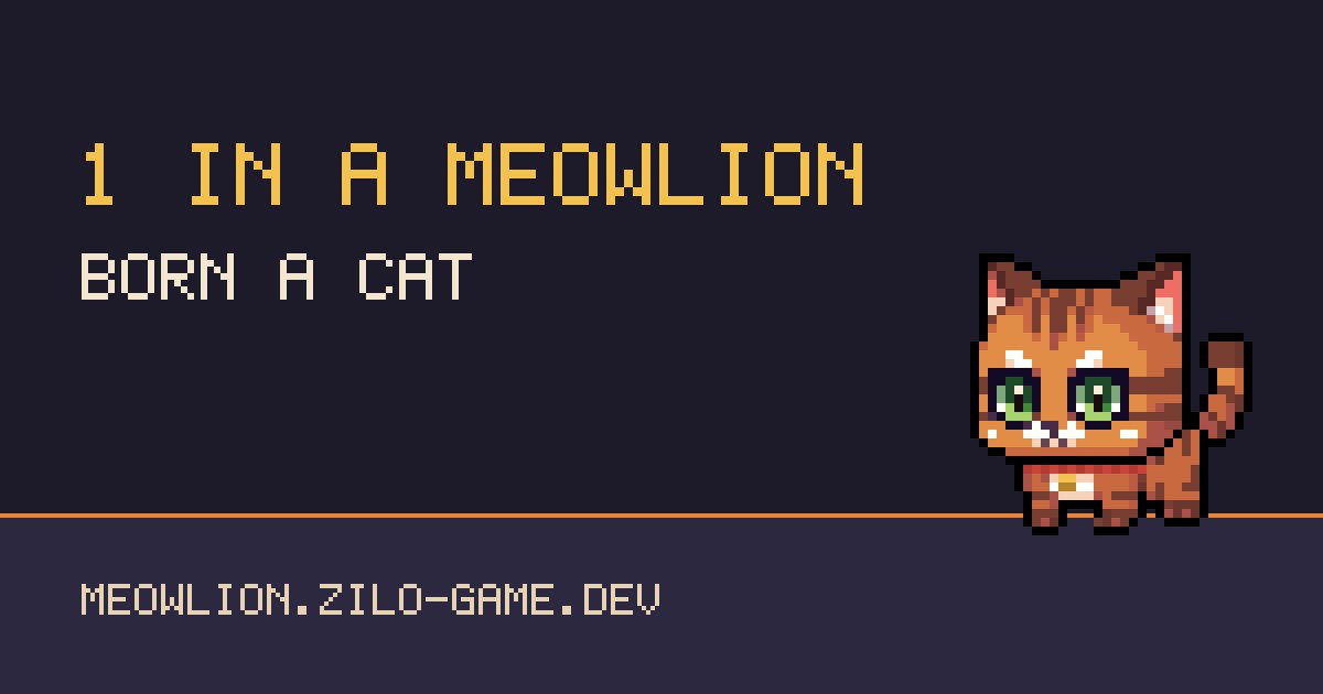 1 in a Meowlion, Born a Cat: a pixel-art orange tabby cat beside the game title